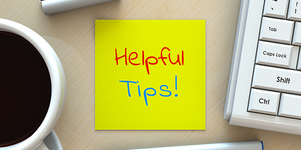 Helpful tips