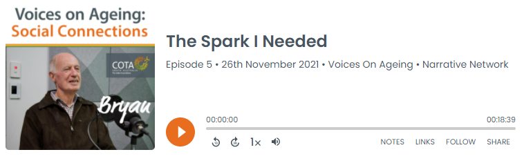 Voices on Ageing Episode 5, The Spark I Needed