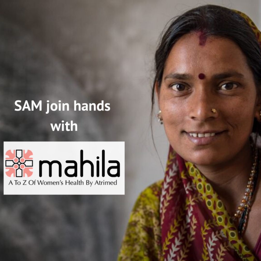 SAM Join Hands With Mahila By Atrimed