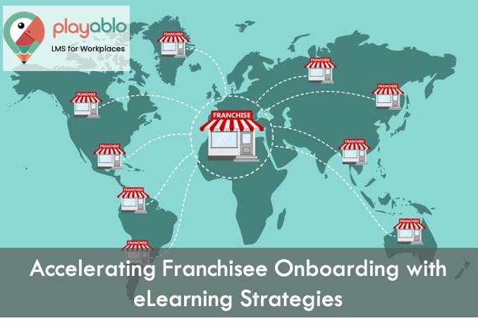 Accelerating Franchisee Onboarding with eLearning