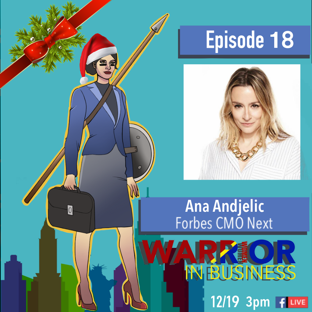Warrior Women in Business Episode 18 with top Fashion CMO