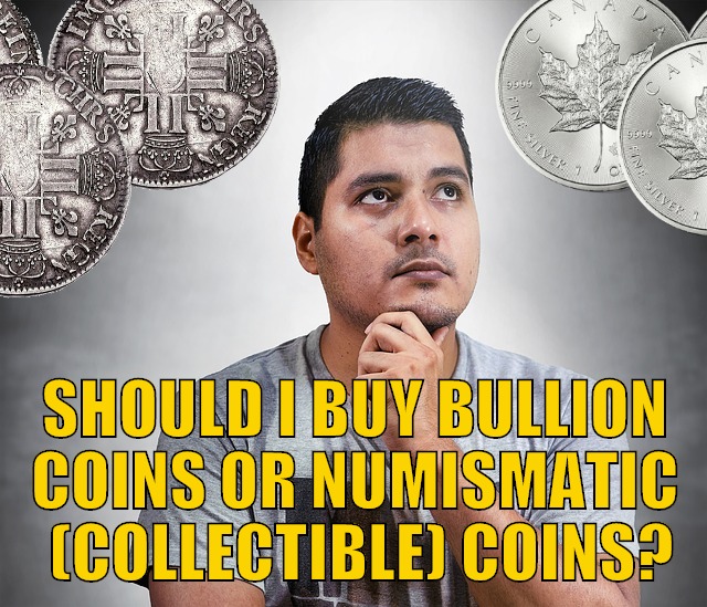 Bullion-Coins-or-Numismatic-Collectible-Coins
