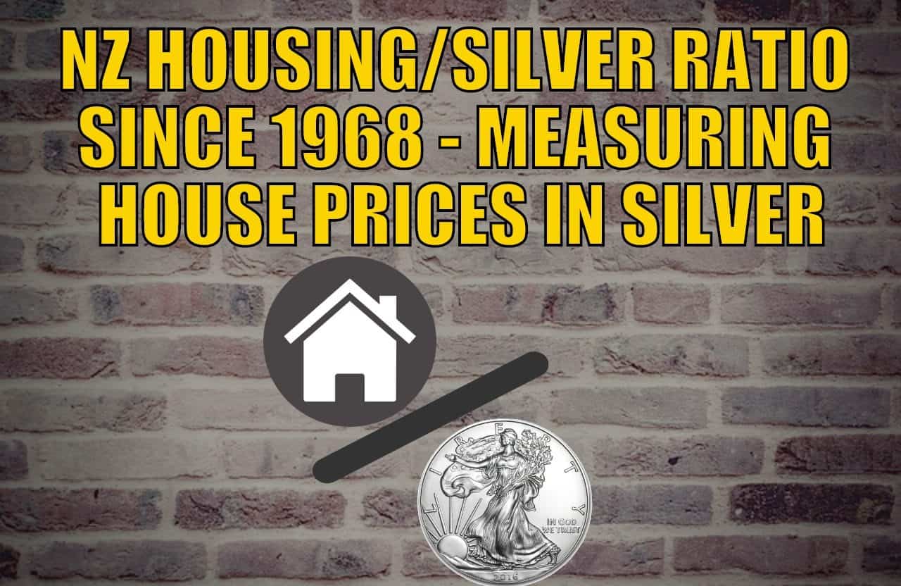 NZ Housing to Silver Ratio 1968 - Dec 2021 - Measuring NZ House Prices in Silver