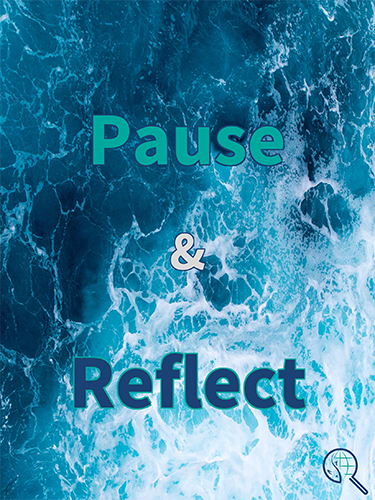 Pause & Reflect